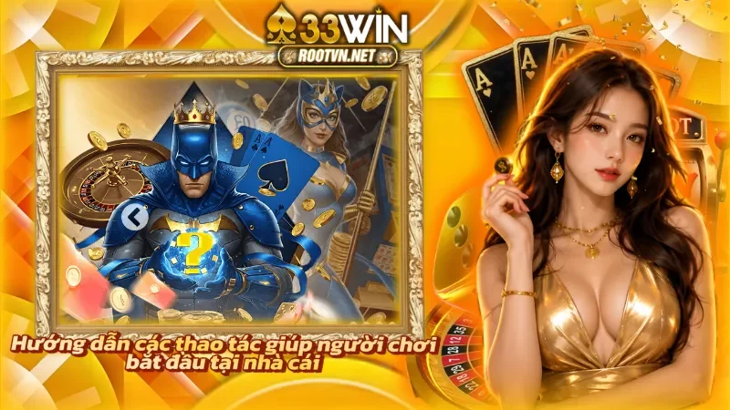 Các bước thao tác đơn giản giúp người mới nhanh chóng làm quen