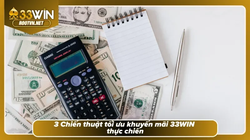 Chiến lược thực chiến giúp tối ưu giá trị tiền thưởng 